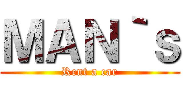 ＭＡＮ｀ｓ (Rent a car)