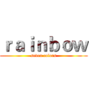 ｒａｉｎｂｏｗ (seven colors)