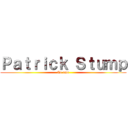 Ｐａｔｒｉｃｋ Ｓｔｕｍｐ (Te amo)