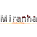 Ｍｉｒａｎｈａ (attack on king)