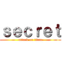 ｓｅｃｒｅｔ (attack on titan)