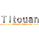 Ｔｉｔｏｕａｎ (Attack on titan)