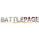 ＢＡＴＴＬＥＰＡＧＥ (BP)