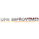 ＵＰＨ ＩＭＰＲＯＶＥＭＥＮＴ (new generation of UPH system)