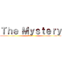 Ｔｈｅ Ｍｙｓｔｅｒｙ (Royal)