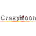 ＣｒａｚｙＭｏｏｎ (狂月)