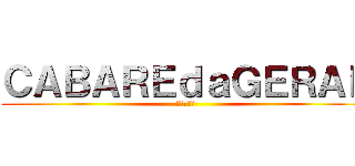 ＣＡＢＡＲＥｄａＧＥＲＡＬ (進撃の巨人)