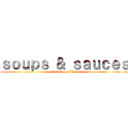 ｓｏｕｐｓ ＆ ｓａｕｃｅｓ (Activity on TLE)