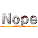 Ｎｏｐｅ (WTF)