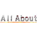 Ａｌｌ Ａｂｏｕｔ (Prepositions and Interjection)