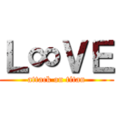 Ｌ∞ＶＥ (attack on titan)