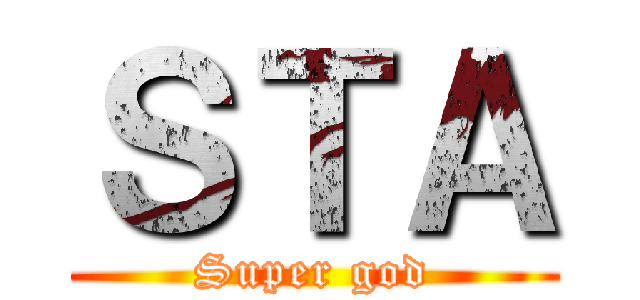 ＳＴＡ (Super god)