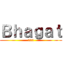 Ｂｈａｇａｔ (522)