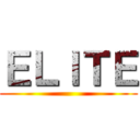 ＥＬＩＴＥ ()