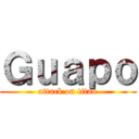 Ｇｕａｐｏ (attack on titan)