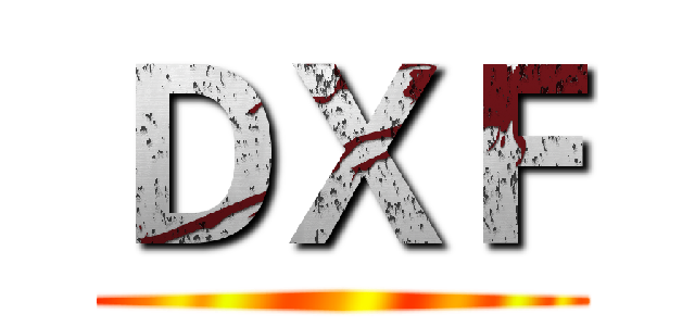 ＤＸＦ ()