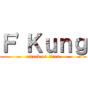 Ｆ\'Ｋｕｎｇ (attack on titan)