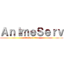 ＡｎＩｍｅＳｅｒｖ (attack on titan)