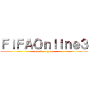 ＦｉＦＡＯｎｌｉｎｅ３ (attack on game)