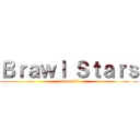 Ｂｒａｗｌ Ｓｔａｒｓ (supercell)