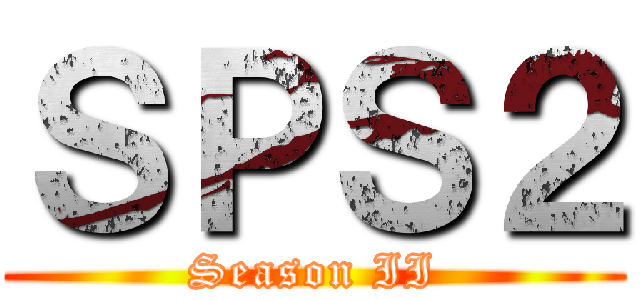 ＳＰＳ２ (Season II)
