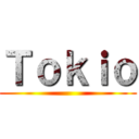 Ｔｏｋｉｏ ()