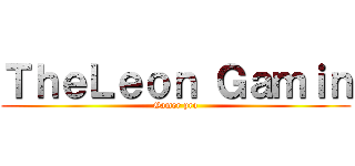 ＴｈｅＬｅｏｎ Ｇａｍｉｎ (Gamer pro)