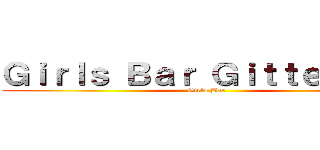 Ｇｉｒｌｓ Ｂａｒ Ｇｉｔｔｅｒｂｕｇ (Girls Bar)