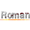 Ｒｏｍａｎ (Roman Barbé )