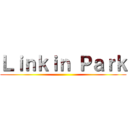 Ｌｉｎｋｉｎ Ｐａｒｋ ()