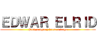 ＥＤＷＡＲ ＥＬＲＩＤ (Piel, sangre y hueso a fuego)