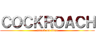 ＣＯＣＫＲＯＡＣＨ (attack on titan)