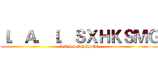 Ｉ．Ａ．Ｉ．ＳＸＨＫＳＭＧ (I.A.I.S X HKSMG)