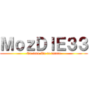 ＭｏｚＤＩＥ３３ (Ta tata-Ta ta tatata)