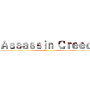 Ａｓｓａｓｓｉｎ Ｃｒｅｅｄ (Ezio)
