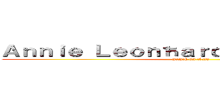 Ａｎｎｉｅ Ｌｅｏｎħａｒｄｔ Ｒｅｏｎｈāｔｏ (attack on titan)