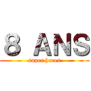 ８ ＡＮＳ (super heros)