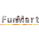ＦｕｎＭａｒｔ ()