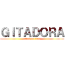 ＧＩＴＡＤＯＲＡ (attack on titan)
