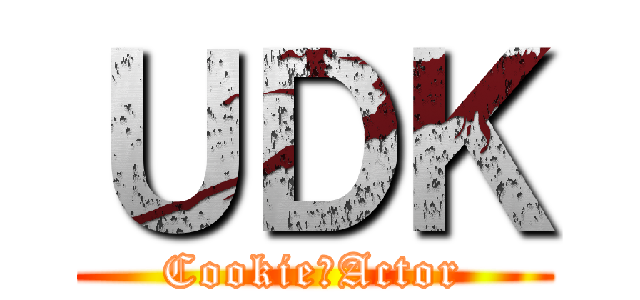 ＵＤＫ (Cookie☆Actor)