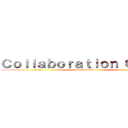 Ｃｏｌｌａｂｏｒａｔｉｏｎ Ｇｒｏｕｐ (Season Two)