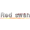 Ｒｅｄ ｓｗａｎ (Roter Schwan)