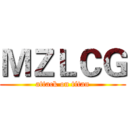 ＭＺＬＣＧ (attack on titan)