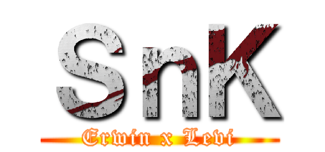ＳｎＫ (Erwin x Levi)