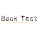 Ｂａｃｋ Ｔｅｓｔ (attack on titan)