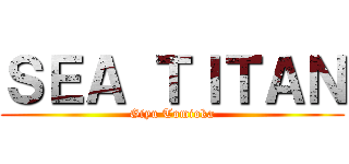 ＳＥＡ ＴＩＴＡＮ (Giyu Tomioka)