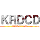 ＫＲＤＣＤ (attack on toku)