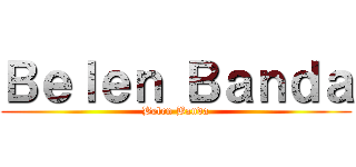 Ｂｅｌｅｎ Ｂａｎｄａ (Belen Banda)