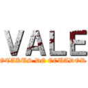 ＶＡＬＥ (OTAKUS DE ECUADOR)