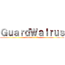 ＧｕａｒｄＷａｌｒｕｓ (Commander W.)